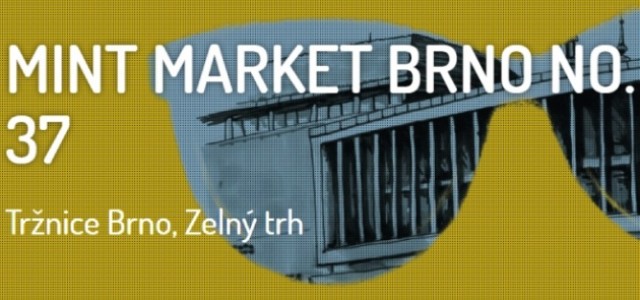 Mint Market Brno no.37 se vrací zpět na Tržnici